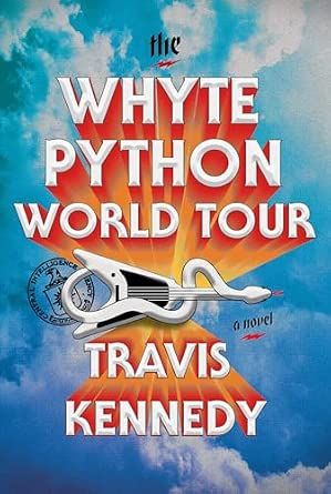 The Whyte Python World Tour: A Novel cover image